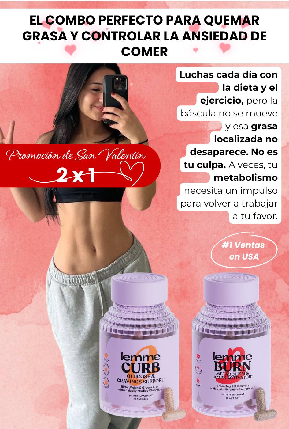 Lemme Curb and Burn 💜 - Metabolismo, apoyo a los antojos y control de peso (30 Porciones C/U)